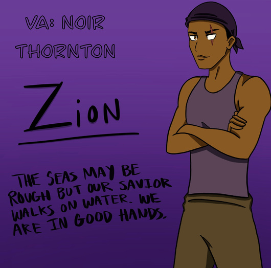 Noir Thornton voices Zion in the animated series Psalm Seven.